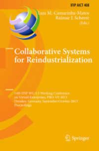 Collaborative Systems for Reindustrialization : 14th IFIP WG 5.5 Working Conference on Virtual Enterprises, PRO-VE 2013, Dresden, Germany, September 30 - October 2, 2013, Proceedings (Ifip Advances in Information and Communication Technology)