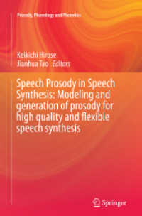 Speech Prosody in Speech Synthesis: Modeling and generation of prosody for high quality and flexible speech synthesis (Prosody, Phonology and Phonetics)