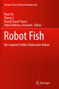 Robot Fish : Bio-inspired Fishlike Underwater Robots (Springer Tracts in Mechanical Engineering)