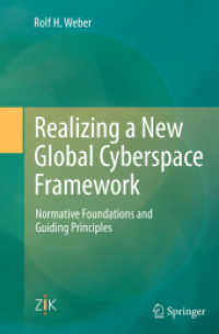 Realizing a New Global Cyberspace Framework : Normative Foundations and Guiding Principles