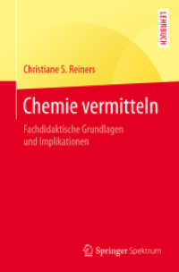 Chemie vermitteln : Fachdidaktische Grundlagen und Implikationen