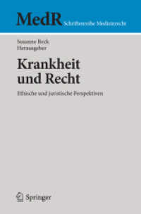 Krankheit und Recht : Ethische und juristische Perspektiven (Medr Schriftenreihe Medizinrecht)