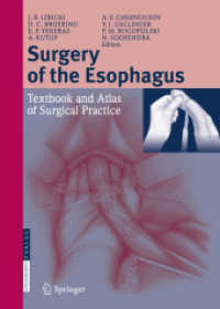 Surgery of the Esophagus : Textbook and Atlas of Surgical Practice