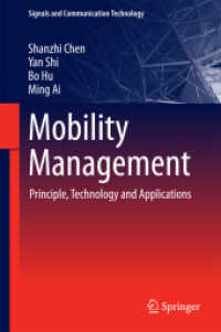モビリティ管理：原理・技術・応用<br>Mobility Management : Principle, Technology and Applications (Signals and Communication Technology)