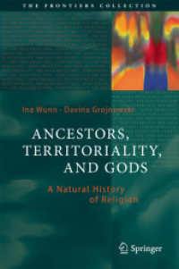 Ancestors, Territoriality, and Gods : A Natural History of Religion (The Frontiers Collection)
