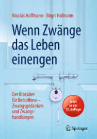 Wenn Zwänge das Leben einengen : Der Klassiker für Betroffene - Zwangsgedanken und Zwangshandlungen