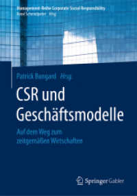 CSR und Geschäftsmodelle : Auf dem Weg zum zeitgemäßen Wirtschaften (Management-reihe Corporate Social Responsibility)