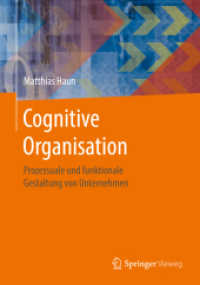 Cognitive Organisation : Prozessuale und funktionale Gestaltung von Unternehmen
