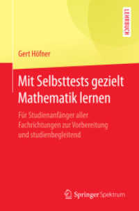 Mit Selbsttests gezielt Mathematik lernen : Für Studienanfänger aller Fachrichtungen zur Vorbereitung und studienbegleitend