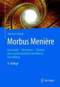 Morbus Menière : Schwindel - Hörverlust - Tinnitus: eine psychosomatisch orientierte Darstellung