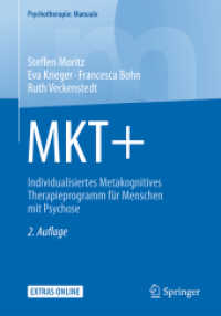 MKT+ : Individualisiertes Metakognitives Therapieprogramm für Menschen mit Psychose (Psychotherapie: Manuale)