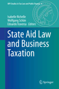 国家補助法と法人税<br>State Aid Law and Business Taxation (Mpi Studies in Tax Law and Public Finance)