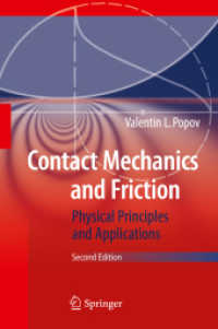 Contact Mechanics and Friction : Physical Principles and Applications （2ND）