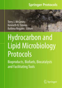 Hydrocarbon and Lipid Microbiology Protocols : Bioproducts, Biofuels, Biocatalysts and Facilitating Tools (Springer Protocols Handbooks)