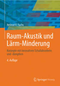 Raum-Akustik und Lärm-Minderung : Konzepte mit innovativen Schallabsorbern und -dämpfern (Vdi-buch) （4TH）