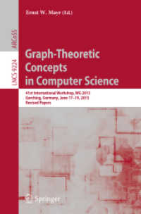 Graph-Theoretic Concepts in Computer Science : 41st International Workshop, WG 2015, Garching, Germany, June 17-19, 2015, Revised Papers (Lecture Notes in Computer Science)