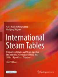 International Steam Tables, m. 1 Buch, m. 1 E-Book : Properties of Water and Steam based on the Industrial Formulation IAPWS-IF97. E-Book inside （3. Aufl. 2019. xix, 379 S. XIX, 379 p. Book + eBook. 279 mm）