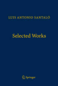 Selected Works (Springer Collected Works in Mathematics) （1st ed. 2009, Reprint of the 2009）