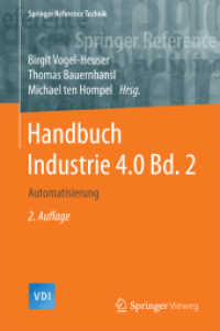 Handbuch Industrie 4.0  Bd.2 Bd.2 : Automatisierung (Springer Reference Technik) （2. Aufl. 2017. xxxviii, 610 S. XXXVIII, 610 S. 225 Abb., 187 Abb. in F）