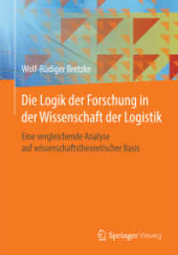 Die Logik der Forschung in der Wissenschaft der Logistik : Eine vergleichende Analyse auf wissenschaftstheoretischer Basis