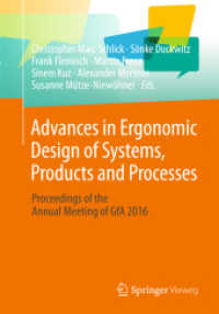 Advances in Ergonomic Design of Systems, Products and Processes : Proceedings of the Annual Meeting of GfA 2016