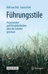 Führungsstile: Prominenten und Persönlichkeiten über die Schulter geschaut, m. 1 Buch, m. 1 E-Book : Mit E-Book （1. Aufl. 2018. xiv, 284 S. XIV, 284 S. Book + eBook. 235 mm）