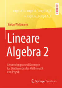 Lineare Algebra 2 : Anwendungen und Konzepte für Studierende der Mathematik und Physik (Springer-Lehrbuch)