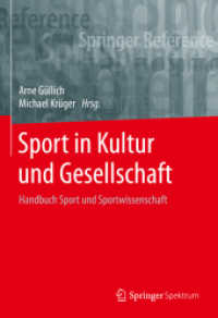 Sport in Kultur und Gesellschaft : Handbuch Sport und Sportwissenschaft (Sport in Kultur und Gesellschaft)