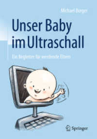 Unser Baby im Ultraschall : Ein Begleiter für werdende Eltern