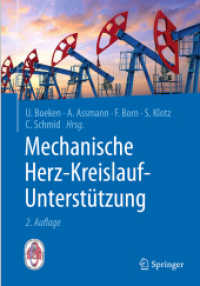 Mechanische Herz-Kreislauf-Unterstützung : Indikationen, Systeme, Implantationstechniken （2ND）