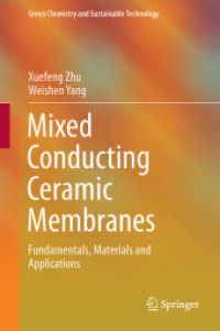 Mixed Conducting Ceramic Membranes : Fundamentals, Materials and Applications (Green Chemistry and Sustainable Technology)