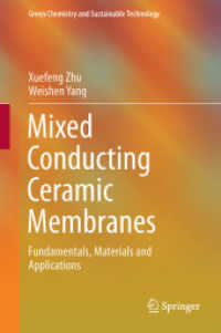 Mixed Conducting Ceramic Membranes : Fundamentals, Materials and Applications (Green Chemistry and Sustainable Technology) （2017）