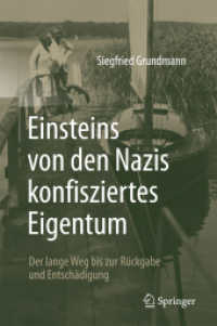 Einsteins von den Nazis konfisziertes Eigentum : Der lange Weg bis zur Rückgabe und Entschädigung