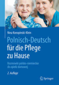 Polnisch-Deutsch für die Pflege zu Hause : Rozmówki polsko-niemieckie do opieki domowej