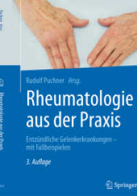 Rheumatologie aus der Praxis : Entzündliche Gelenkerkrankungen - mit Fallbeispielen （3RD）