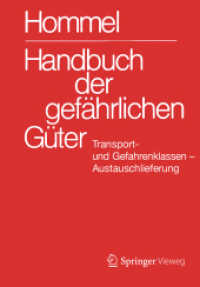 Handbuch der gefährlichen Güter. Transport- und Gefahrenklassen. Austauschlieferung, Dezember 2016 (Handbuch der gefährlichen Güter) （1. Aufl. 2017. 2016. ix, 102 S. IX, 102 S. 297 mm）