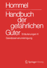 Handbuch der gefährlichen Güter. Erläuterungen II : Gewässerverunreinigung (Handbuch der gefährlichen Güter) （26. Aufl. 2016. xvi, 666 S. XVI, 666 S. 297 mm）