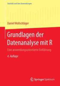 Grundlagen der Datenanalyse mit R : Eine anwendungsorientierte Einführung (Statistik und ihre Anwendungen)