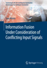 Information Fusion under Consideration of Conflicting Input Signals (Technologien für die intelligente Automation)