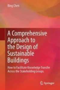 A Comprehensive Approach to the Design of Sustainable Buildings : How to Facilitate Knowledge Transfer Across the Stakeholding Groups