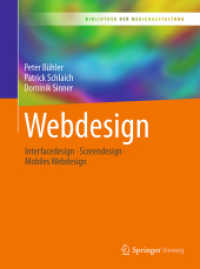 Webdesign : Interfacedesign - Screendesign - Mobiles Webdesign (Bibliothek der Mediengestaltung)