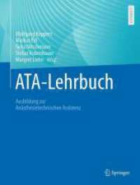 ATA-Lehrbuch : Ausbildung zur Anästhesietechnischen Assistenz （2024. 2024. xxv, 876 S. XXV, 876 S. 273 Abb. in Farbe. 279 mm）
