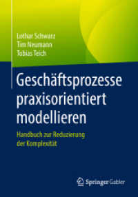 Geschäftsprozesse praxisorientiert modellieren : Handbuch zur Reduzierung der Komplexität