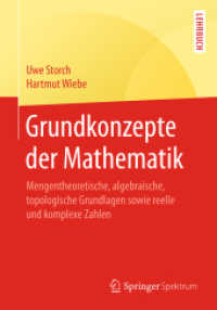 Grundkonzepte der Mathematik : Mengentheoretische, algebraische, topologische Grundlagen sowie reelle und komplexe Zahlen (Springer-lehrbuch)