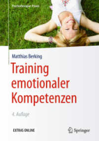 Training emotionaler Kompetenzen (Psychotherapie: Praxis) （4. Aufl. 2017. ix, 190 S. IX, 190 S. 163 Abb., 144 Abb. in Farbe. Mit）