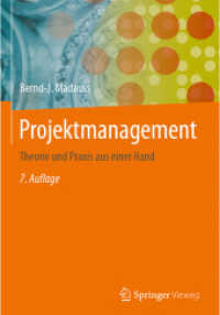 Projektmanagement : Theorie und Praxis aus einer Hand
