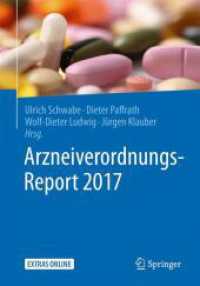 Arzneiverordnungs-Report 2017 : Extras Online （1. Aufl. 2017. xiv, 872 S. XIV, 872 S. 125 Abb. Mit Online-Extras. 240）