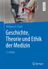Geschichte， Theorie und Ethik der Medizin (Springer-Lehrbuch)
