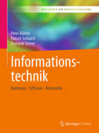 Informationstechnik : Hardware - Software - Netzwerke (Bibliothek der Mediengestaltung) （1. Aufl. 2018. x, 110 S. X, 110 S. 222 Abb., 110 Abb. in Farbe. 260 mm）