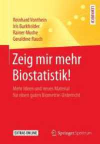 Zeig mir mehr Biostatistik! : Mehr Ideen und neues Material für einen guten Biometrie-Unterricht